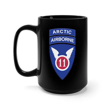 Load image into Gallery viewer, Black Mug 15oz - 11th Airborne Division - SSI w Arctic Tab wo Txt X 300
