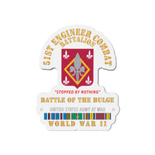 Load image into Gallery viewer, Die-Cut Magnets - 51st Engineer Combat Battalion - Stopped by Nothing - Bulge - EUR SVC X 300