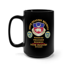 Load image into Gallery viewer, Black Mug 15oz - 408th Infantry Regiment, 102nd Infantry Div - Missouri Organized Reserves X 300