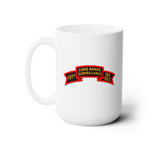 Load image into Gallery viewer, White Ceramic Mug 15oz - SOF - 151st Inf - LRSU Scroll - Surveillance X 300