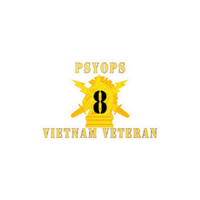 Load image into Gallery viewer, Kiss-Cut Vinyl Decals - Army - PSYOPS w Branch Insignia - 8th Battalion Numeral - w Vietnam Vet Below X 300 - Hat