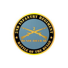 Load image into Gallery viewer, Kiss-Cut Vinyl Decals - Army - 2nd Infantry Regiment Branch - Do Not Touch Me - Battle of the Bulge X 300