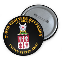 Load image into Gallery viewer, Custom Pin Buttons - COA - 299th Engineer Battalion (Combat)