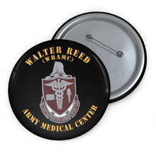 Load image into Gallery viewer, Custom Pin Buttons - DUI - Walter Reed Army Medical Center X 300