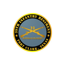 Load image into Gallery viewer, Kiss-Cut Vinyl Decals - Army - 39th Infantry Regiment - Buffalo Soldiers - Fort Clark, TX w Inf Branch
