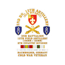 Load image into Gallery viewer, Kiss-Cut Vinyl Decals - Army - 2nd Bn 12th Artillery - 105-155mm - 8th ID - Baumholder Germany w COLD SVC