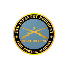 Load image into Gallery viewer, Kiss-Cut Vinyl Decals - Army - 2nd Infantry Regiment Branch - Do Not Touch Me - Fort Bowyer, Alabama X 300