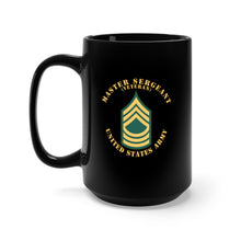 Load image into Gallery viewer, Black Mug 15oz - Army - Master Sergeant - MSG - Veteran - Flat