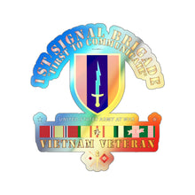 Load image into Gallery viewer, Holographic Die-cut Stickers - 1st Signal Bde SSI w VN SVC