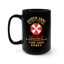 Load image into Gallery viewer, Black Mug 15oz - Army - Eighth Army - Camp Ames - Special Ammunition - Korea - Chong Dong Ri X 300