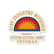Load image into Gallery viewer, Die-Cut Magnets - Army - SSI - 41st Infantry Division - Sunsetters - US Army Veteran X 300