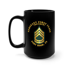 Load image into Gallery viewer, Black Mug 15oz - Sergeant First Class - SFC - Retired - Fort Hood, TX