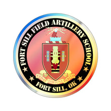 Load image into Gallery viewer, Holographic Die-cut Stickers - Fort Sill Field Artillery School, COA Fort Sill, OK X 300