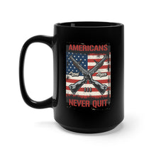 Load image into Gallery viewer, Black Mug 15oz - Army - Americans Never Quit X 300