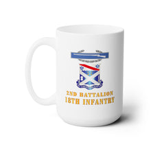 Load image into Gallery viewer, White Ceramic Mug 15oz - Army - 2nd Bn 18th Inf w DUI - CIB - V1