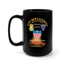 Load image into Gallery viewer, Black Mug 15oz - 21st Replacement Battalion - Frankfurt, Germany - DUI - SSI - AG Branch - US Army, Europe - Cold War Veteran X 300