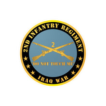 Load image into Gallery viewer, Kiss-Cut Vinyl Decals - Army - 2nd Infantry Regiment Branch - Do Not Touch Me - Iraq War X 300