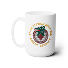 Load image into Gallery viewer, White Ceramic Mug 15oz - Army - 279th Station Hospital - DUI - Berlin, Germany X300