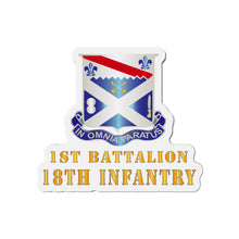 Load image into Gallery viewer, Die-Cut Magnets - Army - 1st Bn 18th Inf w DUI