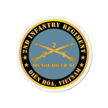 Load image into Gallery viewer, Die-Cut Magnets -Army - 2nd Infantry Regiment Branch - Do Not Touch Me - Biên Hòa, Vietnam X 300