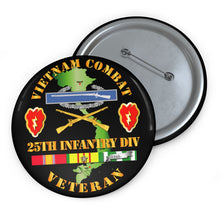 Load image into Gallery viewer, Custom Pin Buttons - Vietnam Combat Infantry Veteran w 25th Inf Div SSI V1