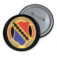 Load image into Gallery viewer, Custom Pin Buttons - DUI - 1st Infantry Regiment wo Txt x 300