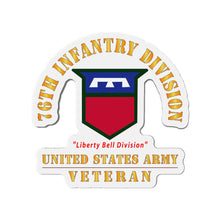 Load image into Gallery viewer, Die-Cut Magnets - Army - SSI - 76th Infantry Division - Liberty Bell Division - US Army Veteran X 300