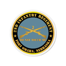 Load image into Gallery viewer, Die-Cut Magnets - Army - 2nd Infantry Regiment Branch - Do Not Touch Me - Fort Omaha, NE X 300