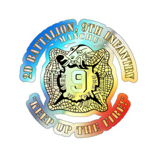 Load image into Gallery viewer, Holographic Die-cut Stickers - 2nd Bn 9th Infantry Regiment - Keep up the Fire X 300