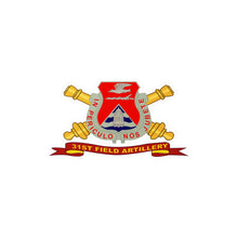 Load image into Gallery viewer, Kiss-Cut Vinyl Decals - Army - 31st Field Artillery w Br - Ribbon