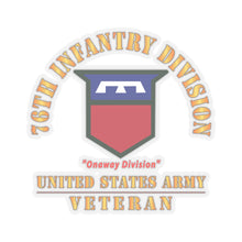 Load image into Gallery viewer, Kiss-Cut Stickers - Army - SSI - 76th Infantry Division - Onaway Division - US Army Veteran X 300