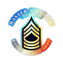 Load image into Gallery viewer, Holographic Die-cut Stickers - Master Sergeant - MSG - Retired