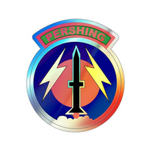 Load image into Gallery viewer, Holographic Die-cut Stickers - 56th Artillery Command - Pershing