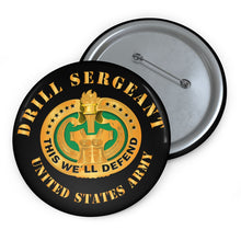 Load image into Gallery viewer, Custom Pin Buttons - Drill Sergeant X 300