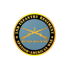 Load image into Gallery viewer, Kiss-Cut Vinyl Decals - Army - 2nd Infantry Regiment Branch - Do Not Touch Me - Spanish-American War X 300