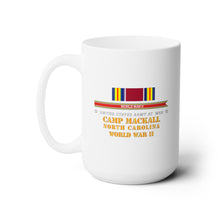 Load image into Gallery viewer, White Ceramic Mug 15oz - Army - Camp McKall, NC w SVC WWII w Streamer X 300