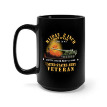 Load image into Gallery viewer, Black Mug 15oz - Army - M110A2 - 8 Inch 203mm Howitzer - US Army Veteran w Fire At War X 300