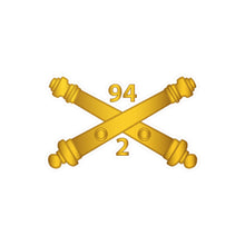 Load image into Gallery viewer, Kiss-Cut Vinyl Decals - Army - 2nd Bn, 94th Field Artillery Regiment - Arty Br wo Txt