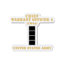 Load image into Gallery viewer, Die-Cut Magnets -SSI - Army - Chief Warrant Officer 4 - CW04 - Flat - X 300