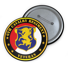 Load image into Gallery viewer, Custom Pin Buttons - 6th Cavalry Regiment Veteran