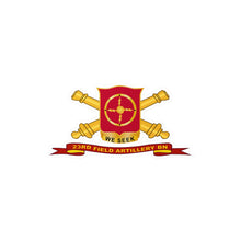 Load image into Gallery viewer, Kiss-Cut Vinyl Decals - Army - 23rd Field Artillery Battalion w Br - Ribbon