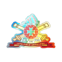 Load image into Gallery viewer, Holographic Die-cut Stickers - 14th Field Artillery w Br - Ribbon