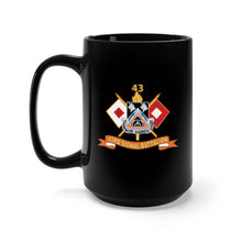 Load image into Gallery viewer, Black Mug 15oz - 43rd Signal Battalion w Signal Branch - Br - Ribbon - DUI X 300