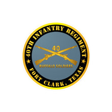 Load image into Gallery viewer, Kiss-Cut Vinyl Decals - Army - 40th Infantry Regiment - Buffalo Soldiers - Fort Clark, TX w Inf Branch
