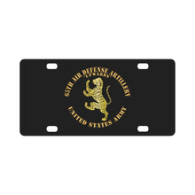 Load image into Gallery viewer, Army - 65th Air Defense Artillery - Upwards - DUI, US Army X 300 Classic License Plate