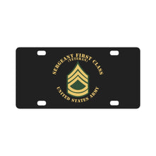Load image into Gallery viewer, Army - Sergeant First Class - SFC - Veteran - Flat X 300 Classic License Plate