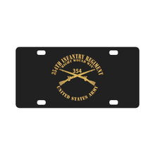 Load image into Gallery viewer, Army - DUI - 354th Infantry Regiment - Right Would Win - Infantry Br X 300 Classic License Plate