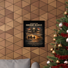 Load image into Gallery viewer, Matte Poster - Operation Inherent Resolve - The Mission Continues