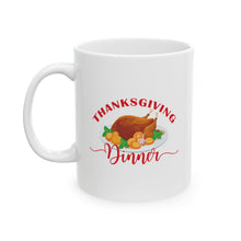 Load image into Gallery viewer, White Ceramic Mug - 11oz & 15oz - Thanksgiving Dinner