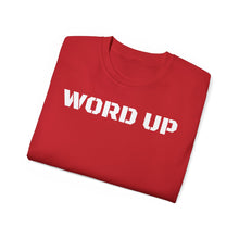 Load image into Gallery viewer, Unisex Ultra Cotton Tee - WORD UP